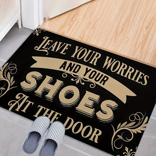 Leave Your Worries & Shoes at the Door Doormat