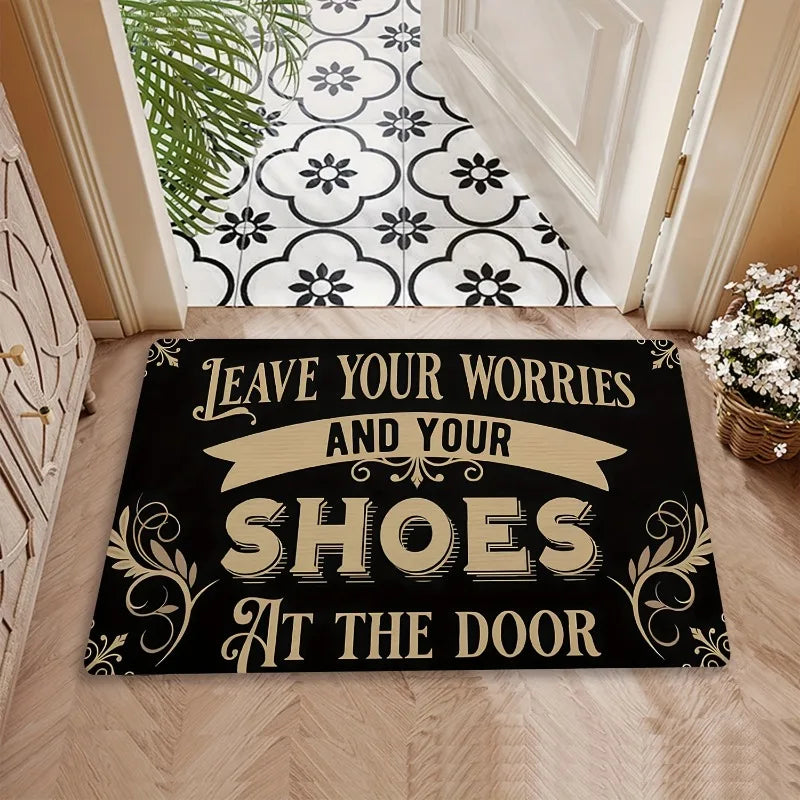 Leave Your Worries & Shoes at the Door Doormat